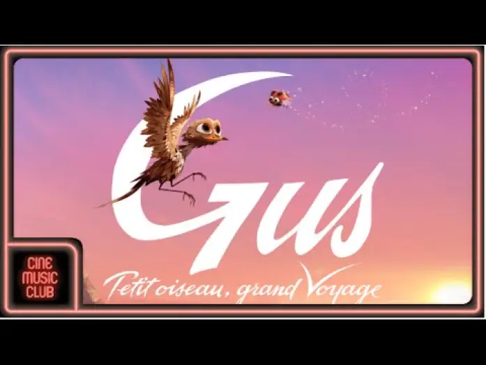 Видео к фильму Махни крылом — Gus Petit oiseau, grand Voyage (Clip officiel extrait de la bande originale)