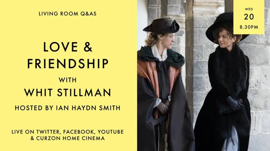Видео к фильму Любовь и дружба — LIVING ROOM Q&As: Love & Friendship with director Whit Stillman