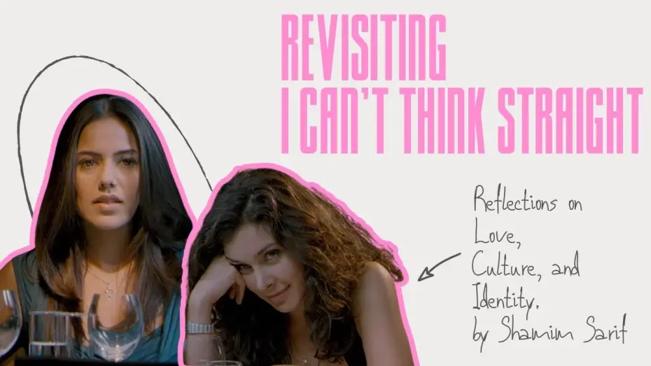 Видео к фильму Я не могу думать гетеросексуально — Revisiting I Can't Think Straight (Reflections on Love, Culture, and Identity)