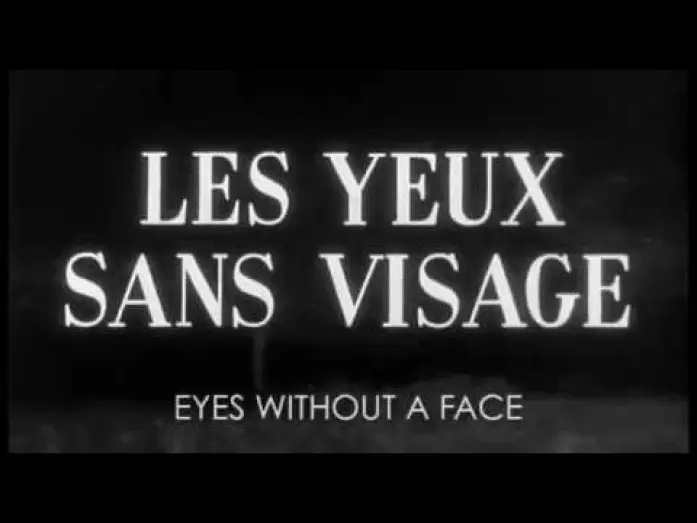 Видео к фильму Глаза без лица — Les Yeux Sans Visage - Eyes Without A Face - 1960