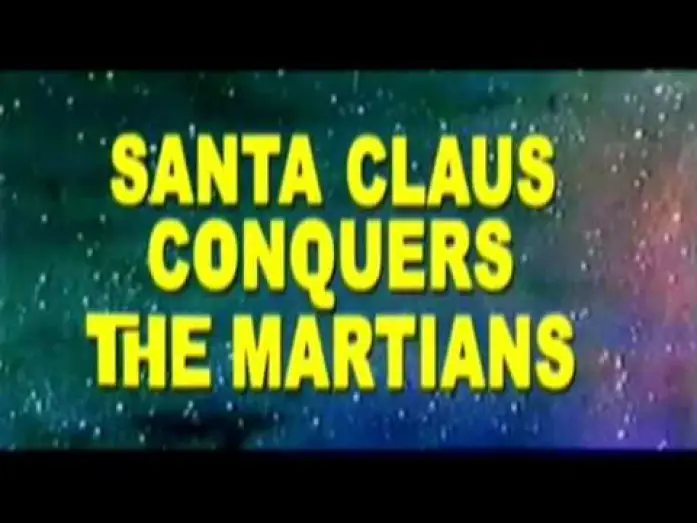 Видео к фильму Санта Клаус завоевывает марсиан — Santa Claus Conquers The Martians (Trailer)