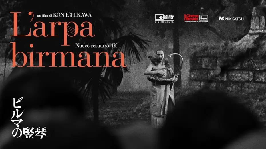 Видео к фильму Бирманская арфа — L'ARPA BIRMANA, da martedì 2 aprile al cinema in versione restaurata