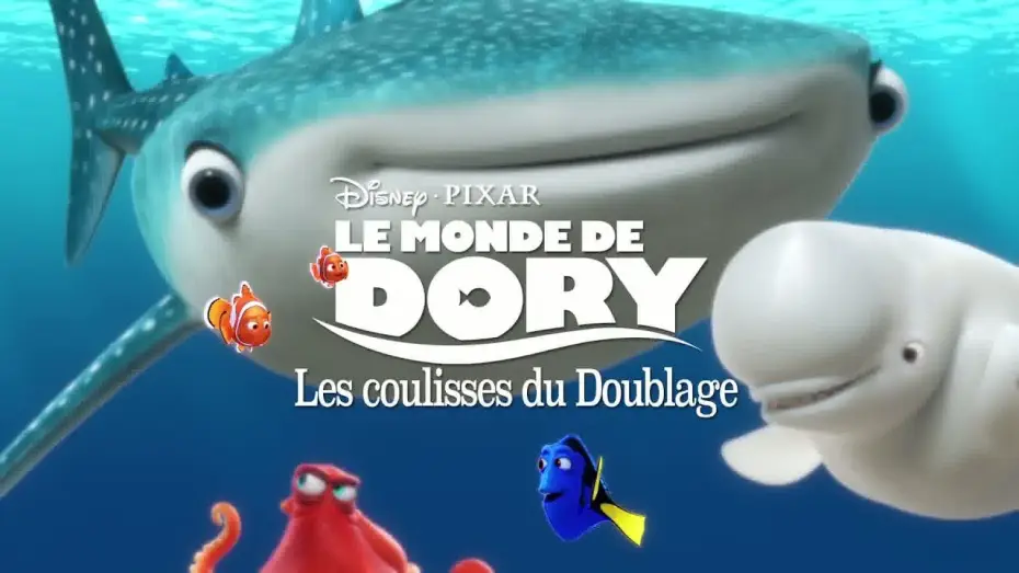 Видео к фильму В поисках Дори | Le Monde de Dory - Making-of : Doublage avec les voix fran&ccedil;aises