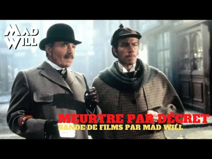Видео к фильму Убийство по приказу — MEURTRE PAR DECRET : SHERLOCK HOLMES VS JACK L'EVENTREUR