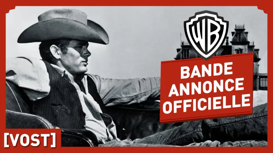 Видео к фильму Гигант | G&Eacute;ANT - Bande Annonce Officielle (VOST) - James Dean / Elizabeth Taylor