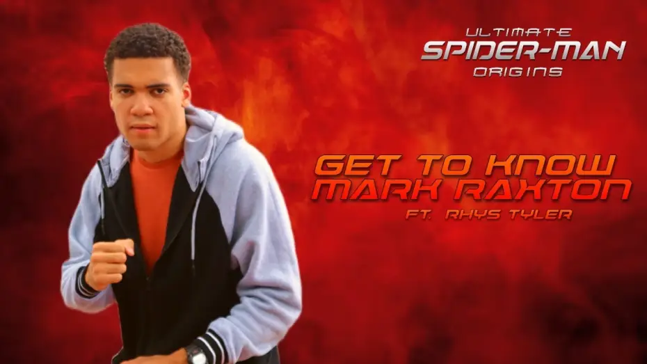 Видео к фильму Ultimate Spider-Man: Origins — 'Get To Know Mark Raxton' - Ultimate Spider-Man: Origins (Rhys Tyler) Interview