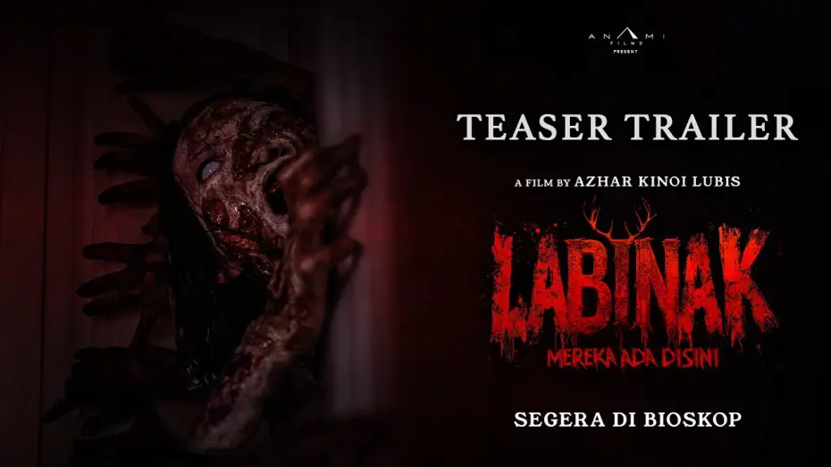 Видео к фильму Labinak: Mereka Ada di Sini | TEASER TRAILER FILM LABINAK