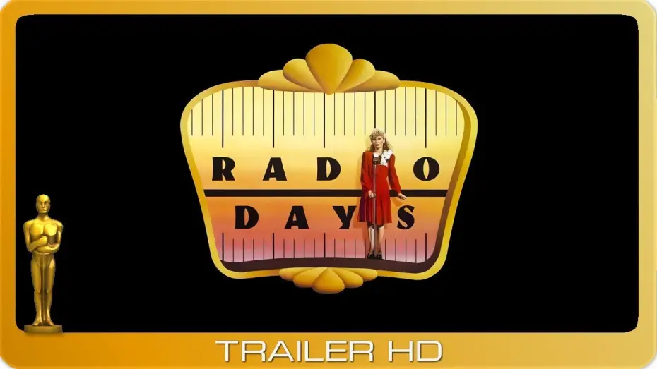 Видео к фильму Эпоха радио — Radio Days ≣ 1987 ≣ Trailer