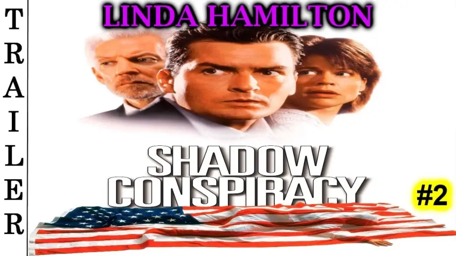 Видео к фильму Теневой заговор — Shadow Conspiracy (1997) Trailer#2 | LINDA HAMILTON.