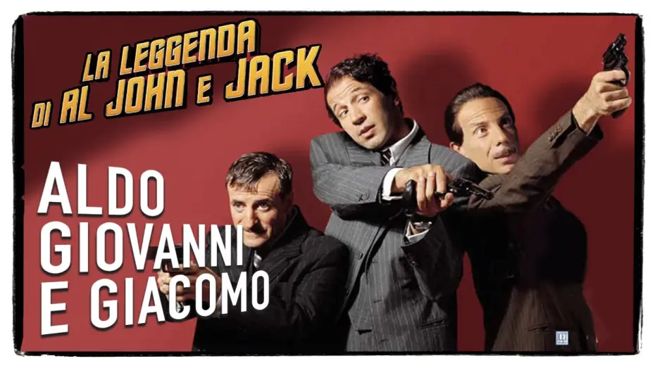 Видео к фильму La leggenda di Al, John e Jack — La leggenda di Al John e Jack - Trailer | Aldo Giovanni e Giacomo