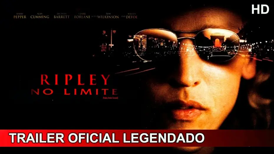 Видео к фильму Возвращение мистера Рипли — Ripley no Limite 2005 Trailer Oficial Legendado