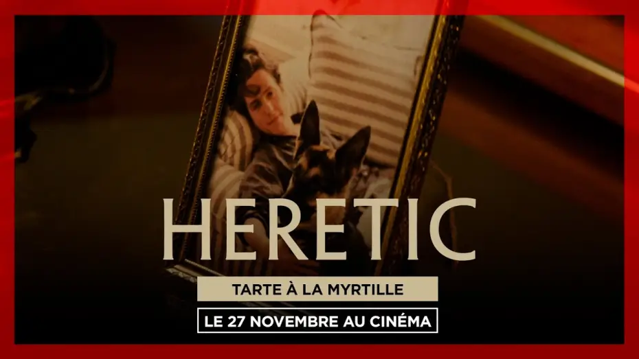 Видео к фильму Еретик | HERETIC | TARTE &Agrave; LA MYRTILLE