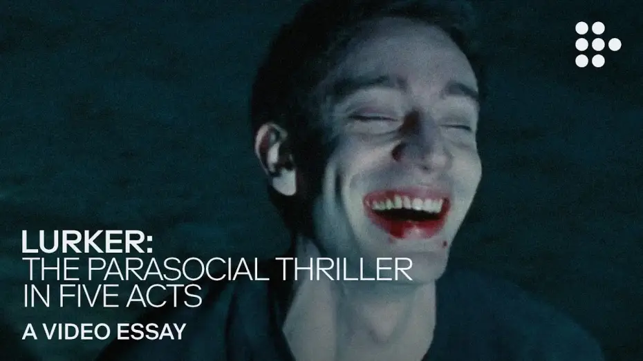 Видео к фильму Прилипала | Video Essay: "LURKER: The Parasocial Thriller in Five Acts"