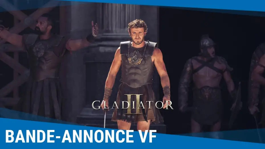 Видео к фильму Гладиатор 2 | Gladiator II - Bande-annonce VF [Au cin&eacute;ma le 13 novembre]