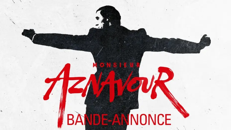 Видео к фильму Месье Азнавур | Monsieur Aznavour - Bande-annonce Officielle HD