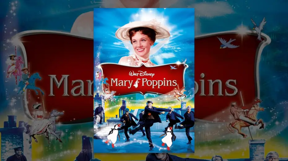 Видео к фильму Мэри Поппинс | Mary Poppins