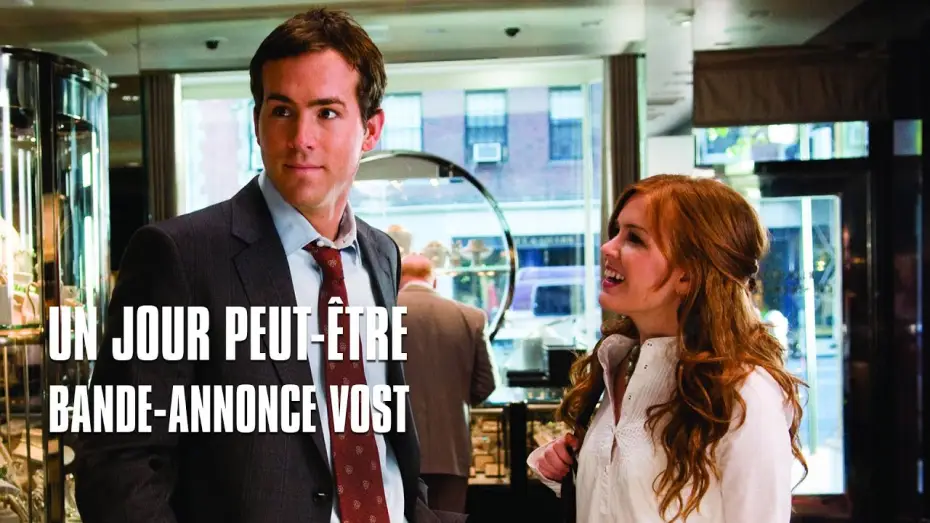 Видео к фильму Да, возможно... | Un jour peut-&ecirc;tre avec Ryan Reynolds - Bande-Annonce VOST