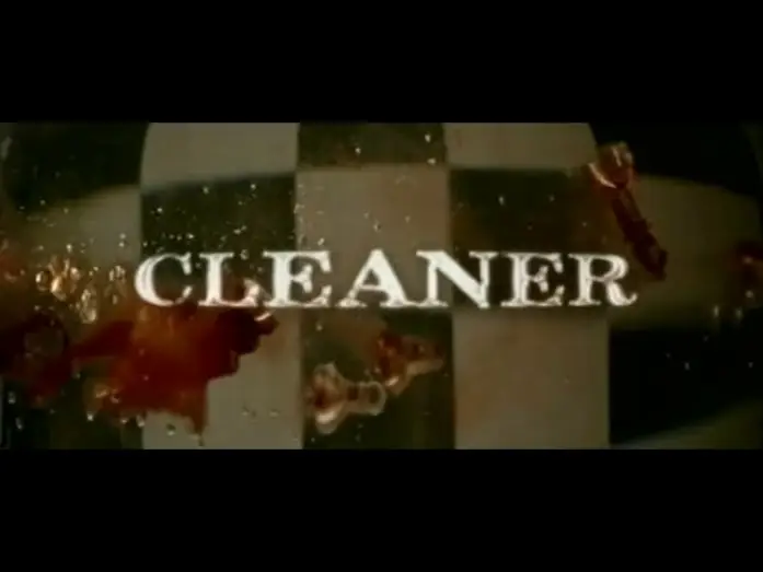 Видео к фильму Чистильщик | Cleaner - Bande Annonce [VOST]