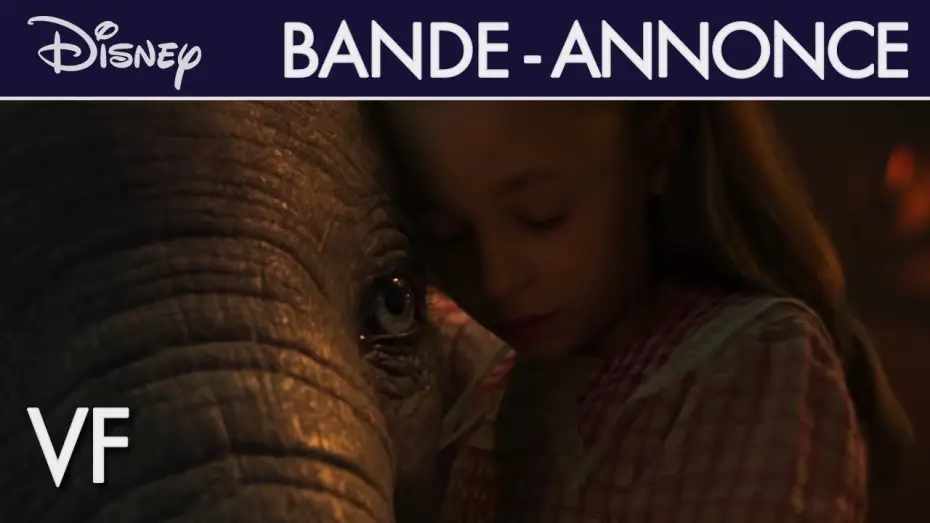 Видео к фильму Дамбо | Dumbo - Bande Annonce VF