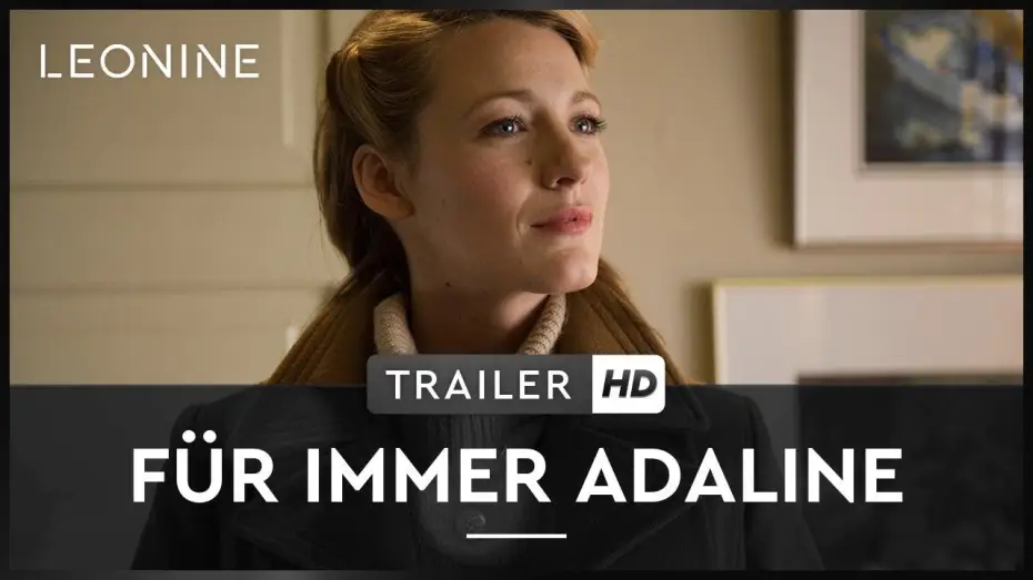 Видео к фильму Век Адалин | F&uuml;r immer Adaline - Trailer Deutsch HD
