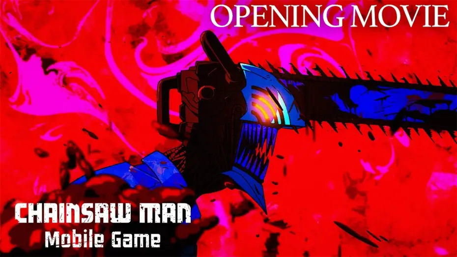 Видео к фильму アニメ『チェンソーマン』スマホゲーム OPムービー | アニメ『チェンソーマン』スマホゲーム OPムービー｜Chainsaw Man Mobile Game - Opening Movie