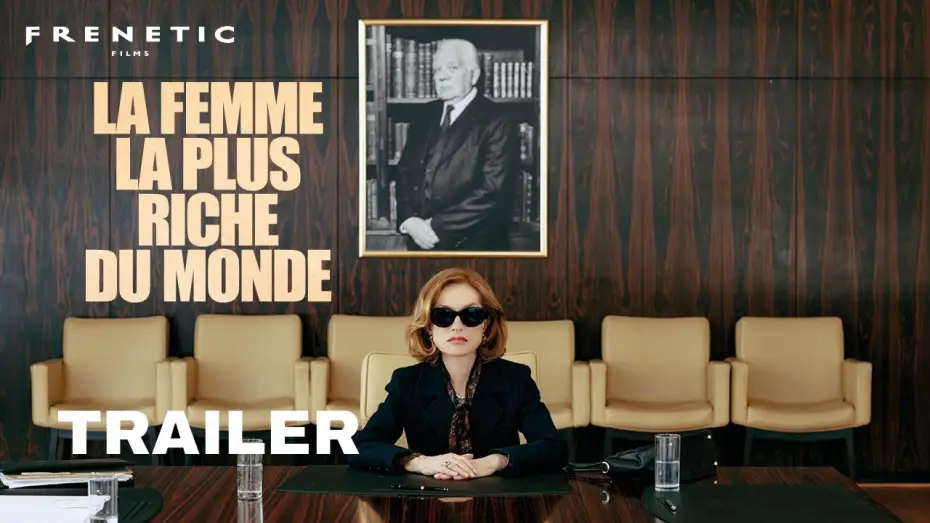 Видео к фильму La Femme la plus riche du monde | LA FEMME LA PLUS RICHE DU MONDE - Trailer F/d (2025) Isabelle Huppert, Laurent Lafitte, Marina Fo&iuml;s
