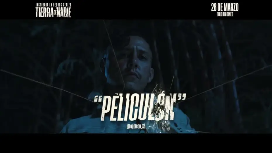Видео к фильму Ничья земля | Abre bien los ojos, &iexcl;se viene un pelicul&oacute;n!