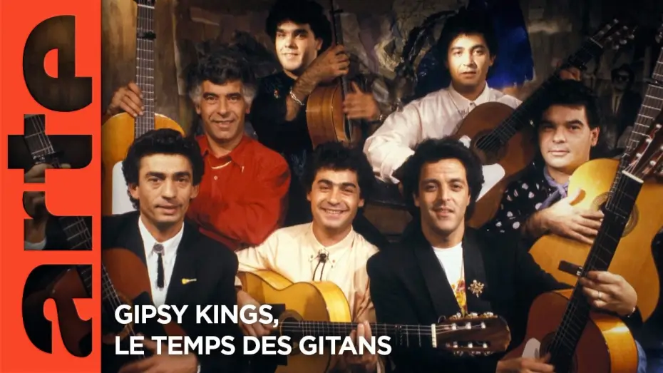 Видео к фильму Gipsy Kings, le temps des gitans | Gipsy Kings, le temps des gitans | Documentaire | ARTE