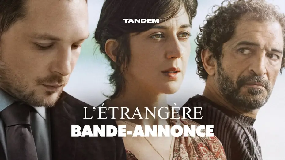 Видео к фильму L&rsquo;&Eacute;trang&egrave;re | L'&Eacute;TRANG&Egrave;RE | Bande-annonce