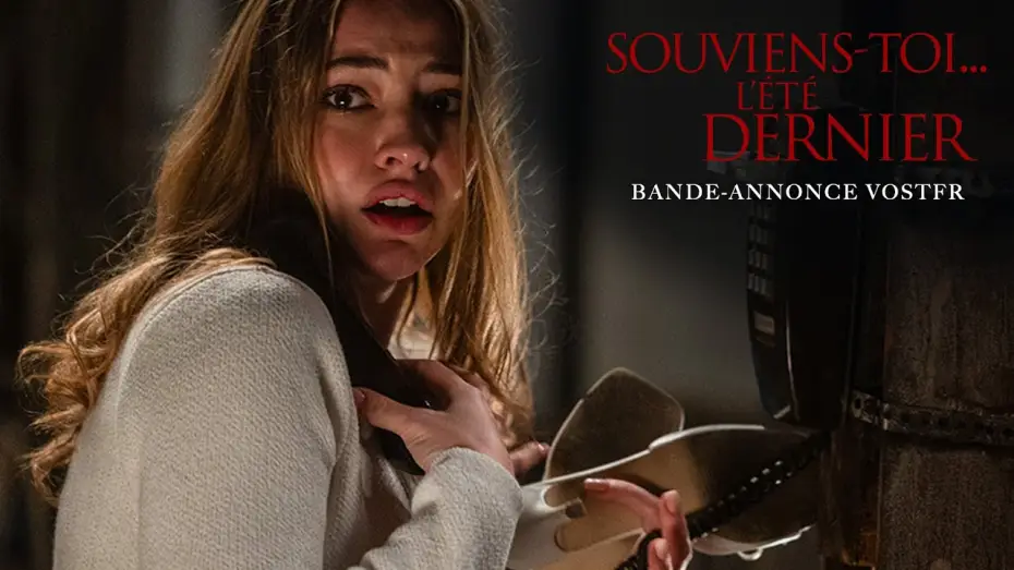 Видео к фильму Я знаю, что вы сделали прошлым летом | Souviens-toi... L'&eacute;t&eacute; dernier - Bande-annonce VOSTFR