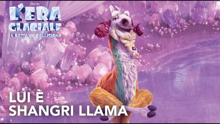 Видео к фильму Ледниковый период: Столкновение неизбежно | lui &egrave; SHANGRI LLAMA! | L'Era Glaciale in Rotta di Collisione | Dal 22 Agosto al Cinema