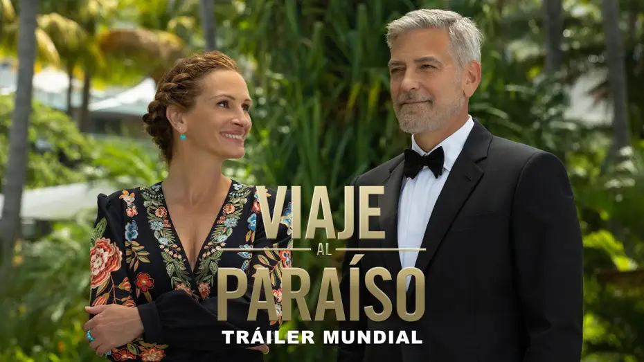 Видео к фильму Билет в рай | VIAJE AL PARA&Iacute;SO | Tr&aacute;iler Oficial (Universal Pictures) HD
