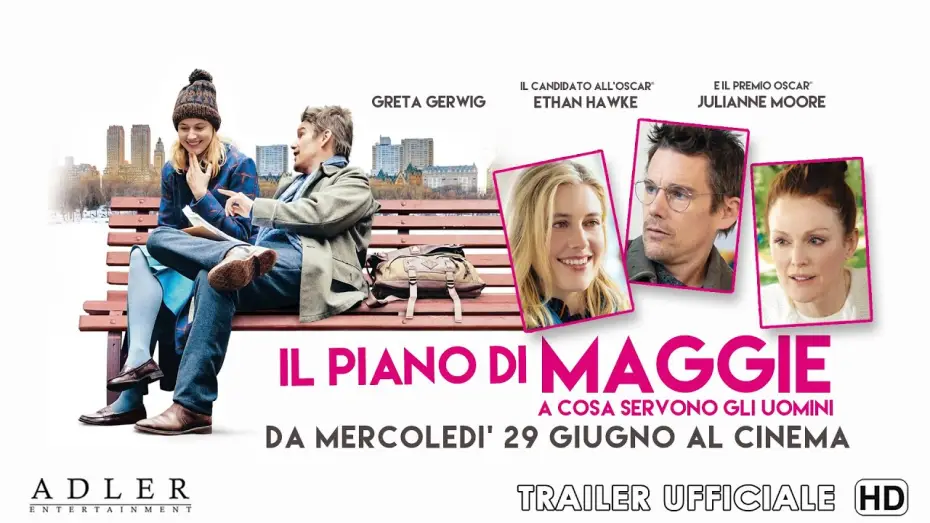 Видео к фильму План Мэгги — Il piano di Maggie - A cosa servono gli uomini - Trailer Italiano Ufficiale | HD