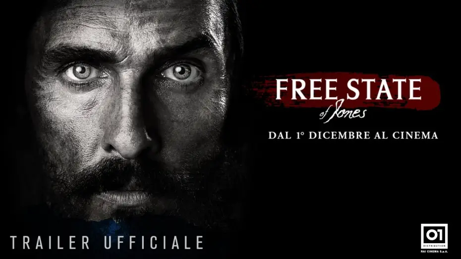 Видео к фильму Свободные люди округа Джонс — FREE STATE OF JONES (2016) con Matthew McConaughey - Trailer Ufficiale ITA HD
