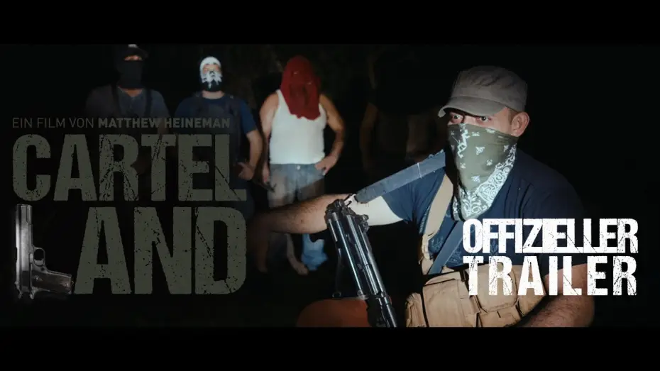 Видео к фильму Земля картелей — CARTEL LAND | TRAILER | Jetzt auf DVD, BD & Digital