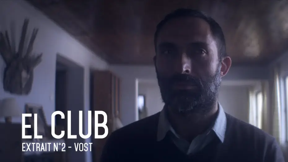 Видео к фильму Клуб — EL CLUB - Extrait #2