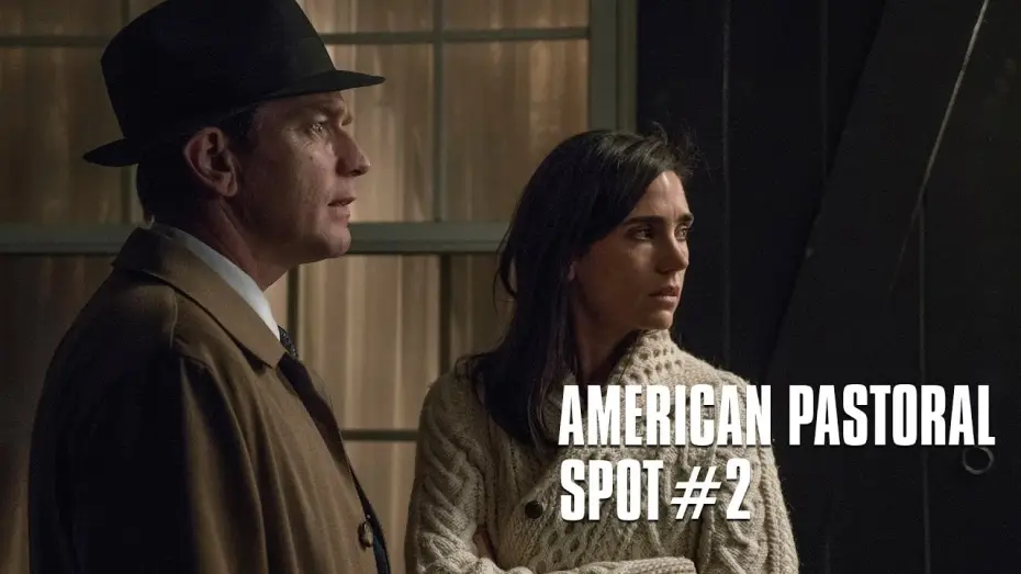 Видео к фильму Американская пастораль — AMERICAN PASTORAL de Ewan McGregor d'après Philip Roth - Spot #2