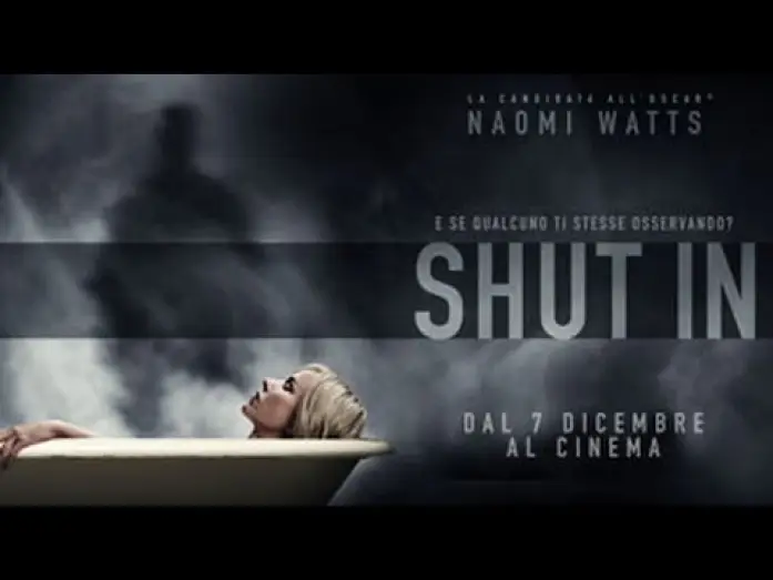 Видео к фильму Взаперти — SHUT IN  - DAL 7 DICEMBRE AL CINEMA!!! (Trailer Ufficiale Italiano)