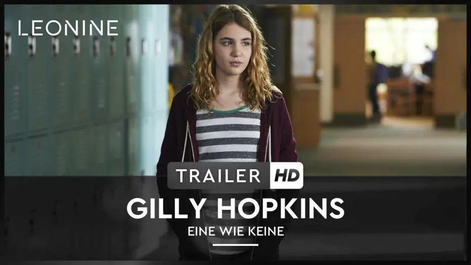 Видео к фильму Великолепная Гилли Хопкинс — GILLY HOPKINS - EINE WIE KEINE | Trailer | Deutsch | FSK 6
