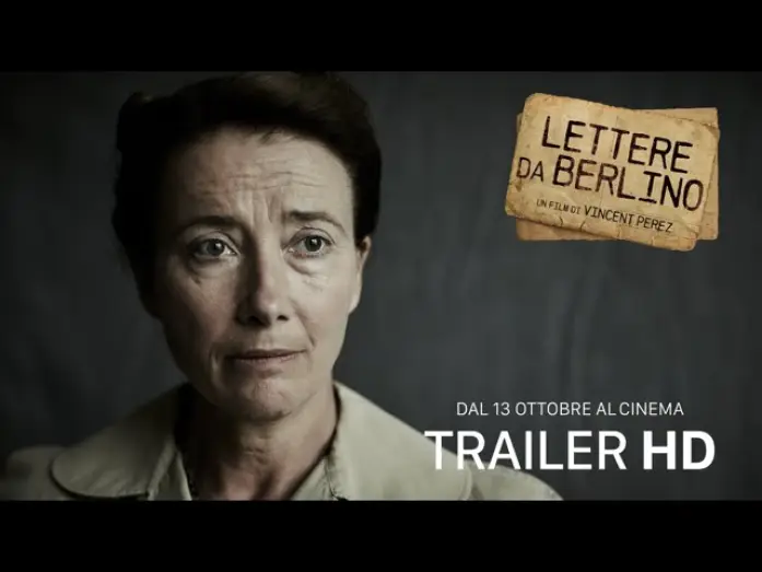 Видео к фильму Одни в Берлине — Lettere da Berlino | Trailer Ufficiale HD