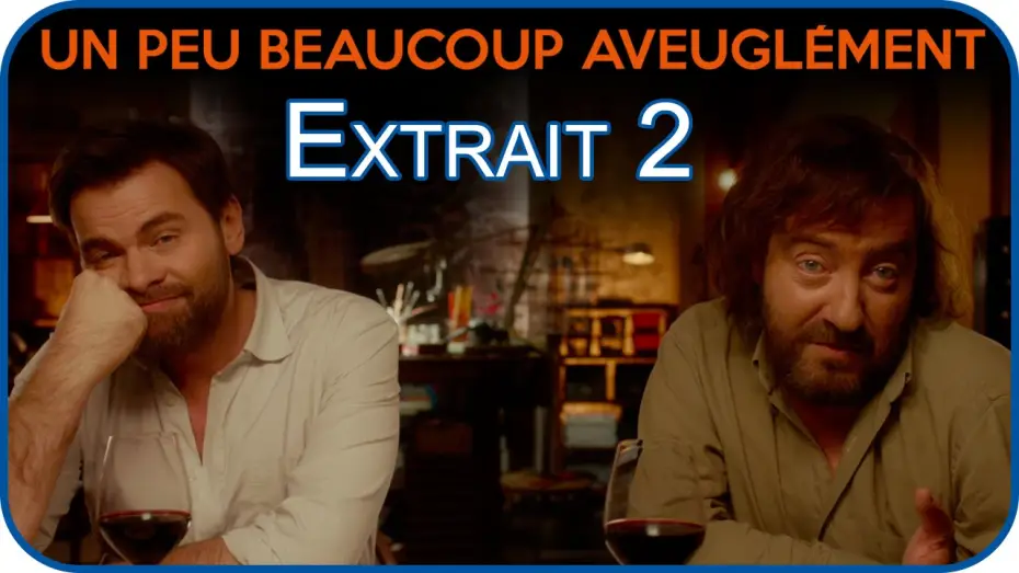 Видео к фильму Мало, много, слепо — Un Peu Beaucoup Aveuglément - Extrait : Dîner à l’aveugle