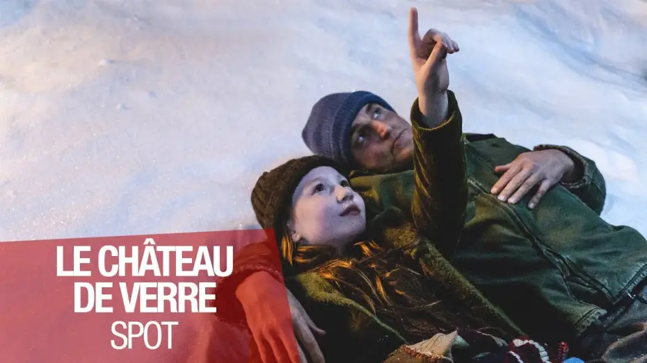 Видео к фильму Стеклянный замок — LE CHÂTEAU DE VERRE - Spot 30" - VOST