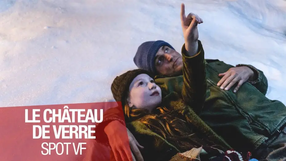 Видео к фильму Стеклянный замок — LE CHÂTEAU DE VERRE - Spot 30" - VF