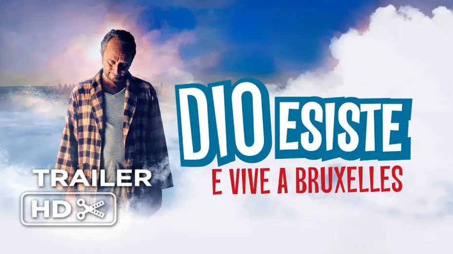 Видео к фильму Новейший завет — Dio Esiste e vive a Bruxelles - Trailer italiano ufficiale HD