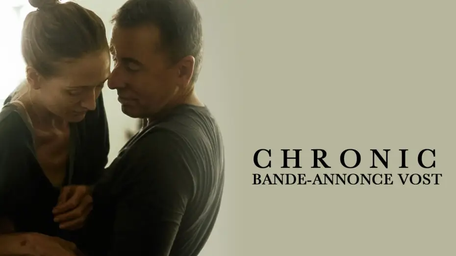 Видео к фильму Хроник — CHRONIC - Bande Annonce VOST