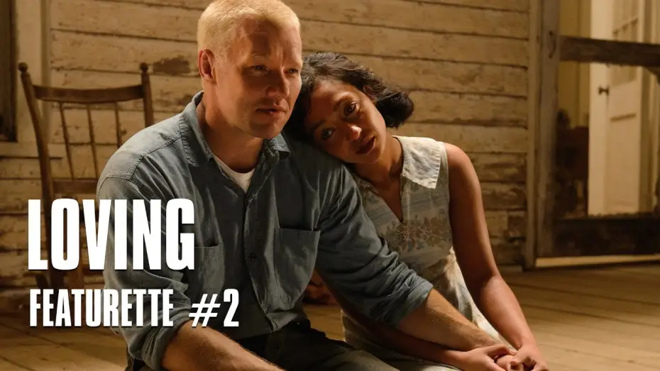 Видео к фильму Лавинг — Loving  - de Jeff Nichols - Featurette #2