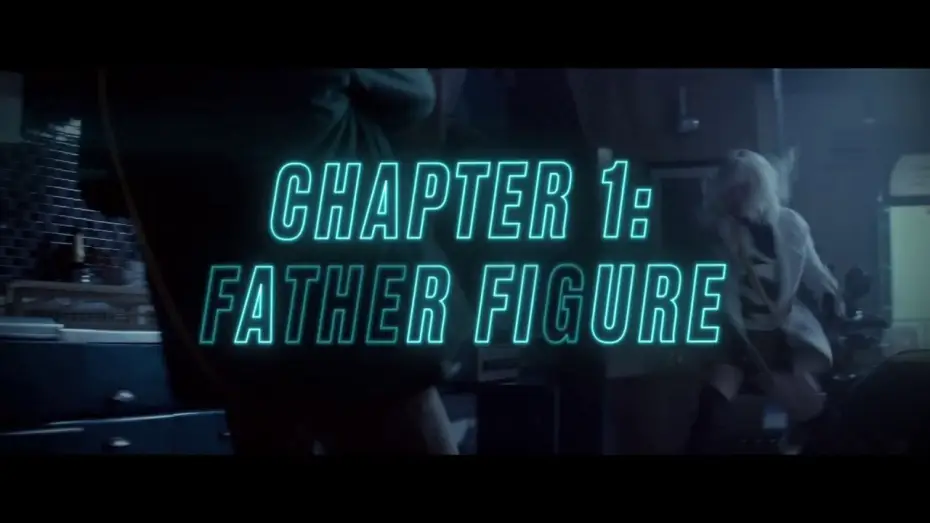 Видео к фильму Взрывная блондинка — Chapter 1: Father Figure