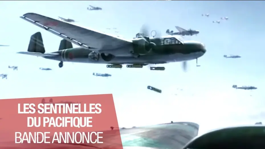 Видео к фильму Бомбардировка — LES SENTINELLES DU PACIFIQUE - Bande Annonce VOST