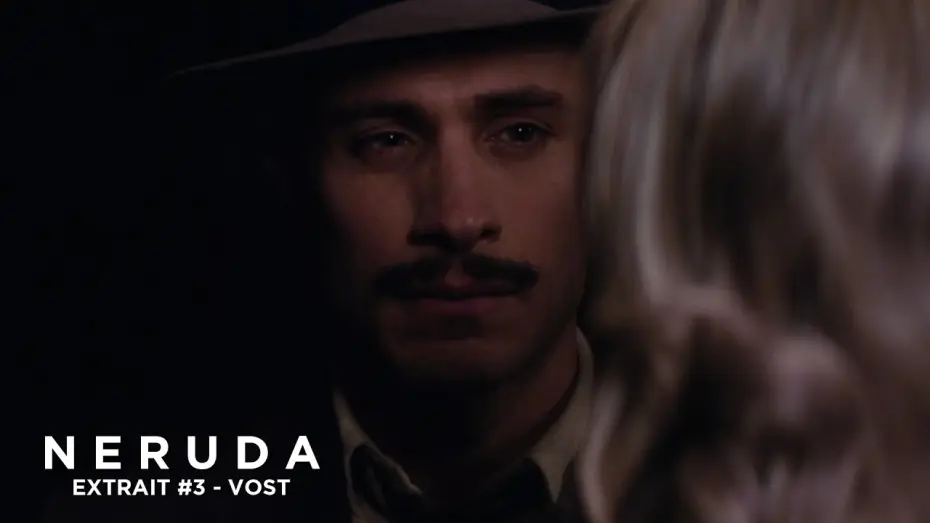Видео к фильму Неруда — NERUDA - Extrait - Le personnage secondaire