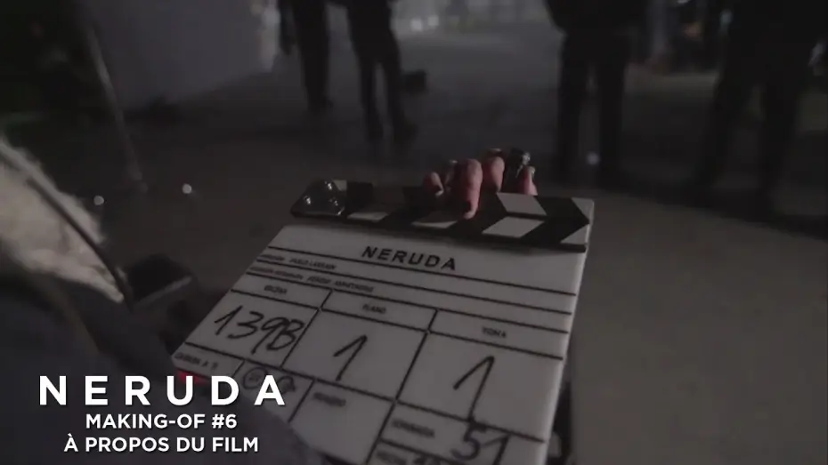 Видео к фильму Неруда — NERUDA - Making-of #6 - L'équipe à propos du film